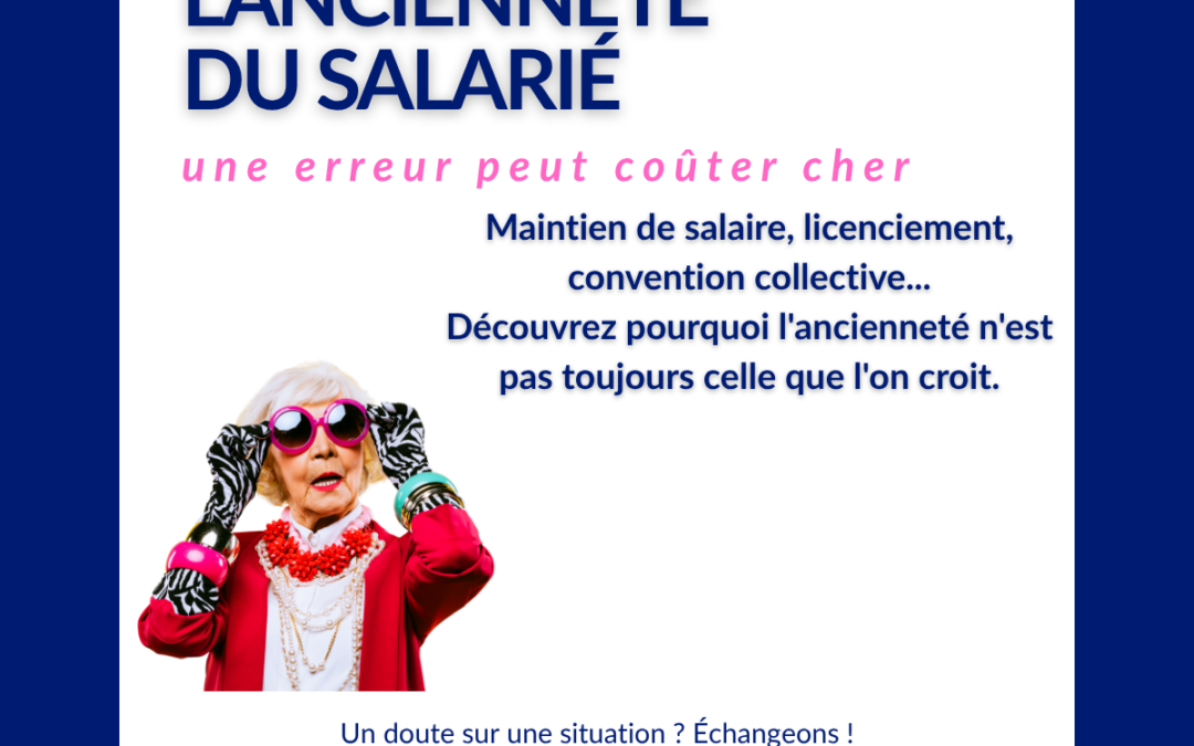 Calcul de l'ancienneté du salarié et impact des absences en entreprise